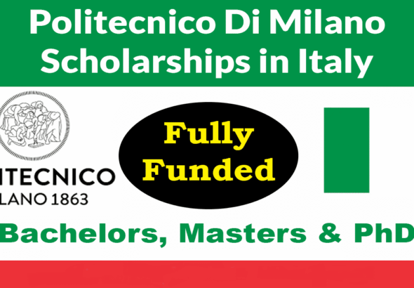 Politecnico di Milano Merit Scholarships Guide: Full Coverage, Entry Standards & Italy Student Visa