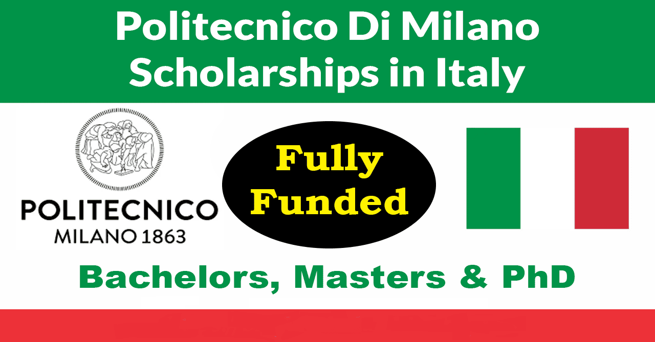 Politecnico di Milano Merit Scholarships Guide: Full Coverage, Entry Standards & Italy Student Visa